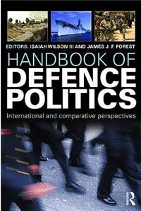 Handbook of Defence Politics