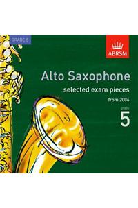 Selected Alto Saxophone Exam Recordings, from 2006, Grade 5 (ABRSM Exam Pieces)