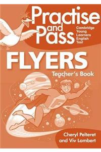 Practise & Pass Flyer Teachers Guide