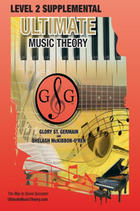 LEVEL 2 Supplemental - Ultimate Music Theory