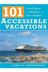 101 Accessible Vacations