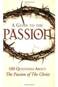 A Guide to the Passion