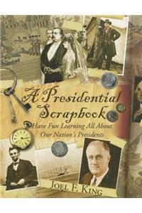 A Presidential Scrapbook