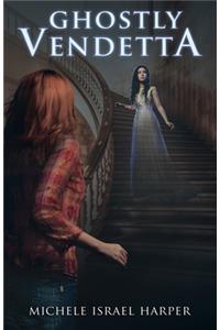 Ghostly Vendetta