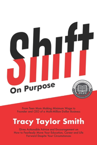 Shift on Purpose