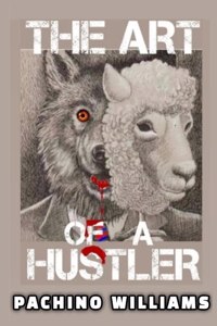 Art Of The Hustler