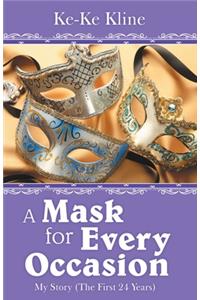 Mask for Every Occasion
