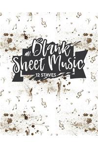 Blank Sheet Music - 12 Staves