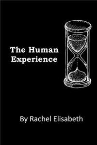 The Human Experience