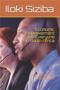 Economic Empowerment for Everyone in South Africa