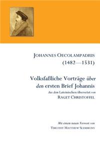 Volksfaßliche Vorträge über den ersten Brief Johannis