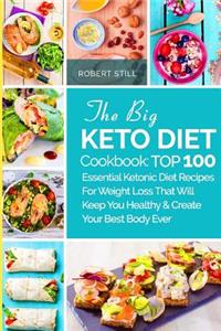 The Big Keto Diet Cookbook