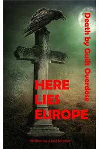 Here Lies Europe