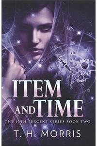 Item and Time