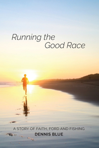 Running the Good Race
