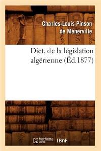 Dict. de la Législation Algérienne (Éd.1877)