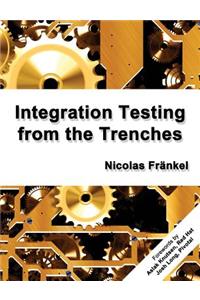 Integration Testing from the Trenches
