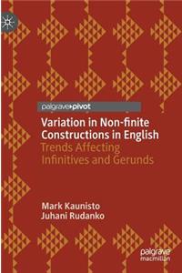 Variation in Non-Finite Constructions in English