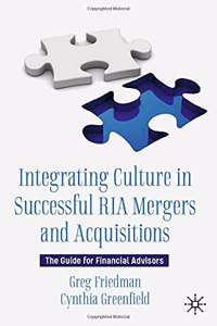 Integrating Culture in Successful RIA Mergers and Acquisitions