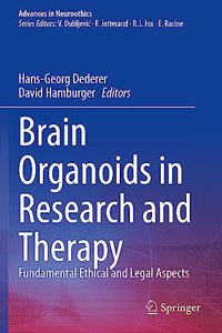 Brain Organoids in Research and Therapy