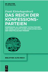 Das Reich Der Konfessionsparteien