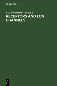 Receptors and Lon Channels