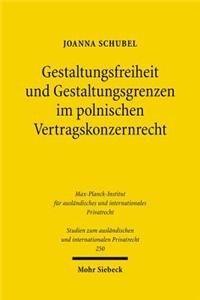 Gestaltungsfreiheit Und Gestaltungsgrenzen Im Polnischen Vertragskonzernrecht