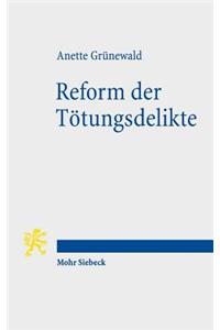 Reform der Tötungsdelikte