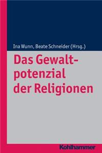 Das Gewaltpotenzial Der Religionen