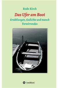 Das Ufer am Boot