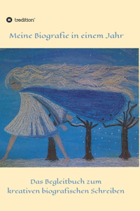 Meine Biografie in einem Jahr