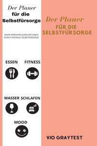 Der Planer für die Selbstfürsorge