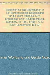Zeitreihen Fur Das Bauvolumen in Der Bundesrepublik Deutschland Fur Die Jahre 1960 Bis 1971