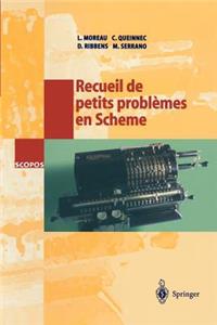 Recueil de Petits Problèmes En Scheme