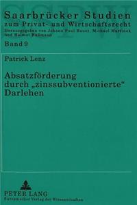 Absatzfoerderung durch «zinssubventionierte» Darlehen