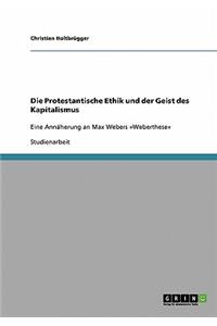 Protestantische Ethik und der Geist des Kapitalismus