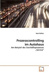 Prozesscontrolling im Autohaus