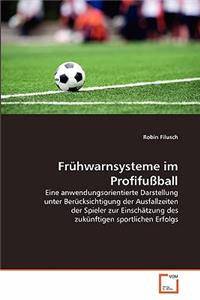 Frühwarnsysteme im Profifußball