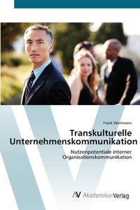 Transkulturelle Unternehmenskommunikation