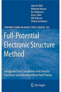 Full-Potential Electronic Structure Method