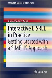 Interactive LISREL in Practice