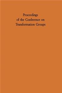 Proceedings of the Conference on Transformation Groups