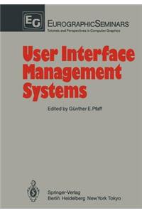 User Interface Management Systems