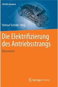 Die Elektrifizierung Des Antriebsstrangs