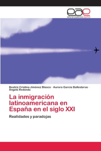 La inmigración latinoamericana en España en el siglo XXI
