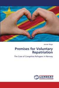 Premises for Voluntary Repatriation