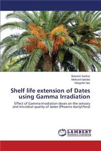 Shelf life extension of Dates using Gamma Irradiation
