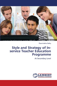 Style and Strategy of In-service Teacher Education Programme
