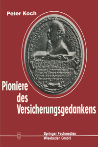 Pioniere Des Versicherungsgedankens