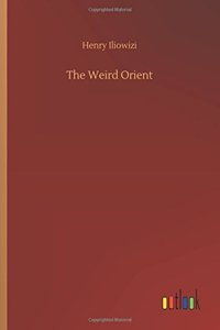 Weird Orient